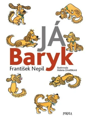 Já Baryk - František Nepil