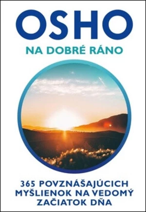 Na dobré ráno - Osho Rajneesh