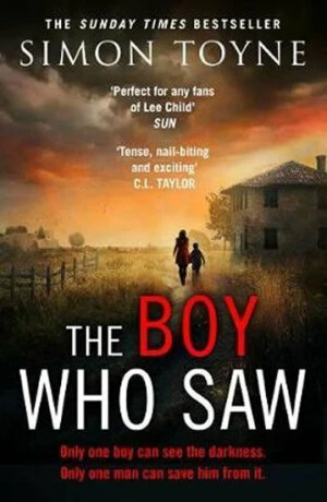 The Boy Who Saw - Simon Toyne