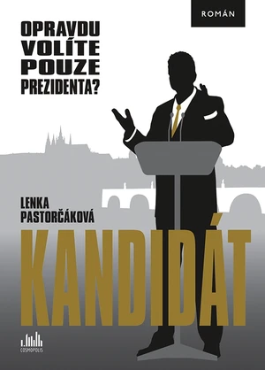 Kniha: Kandidát od Pastorčáková Lenka