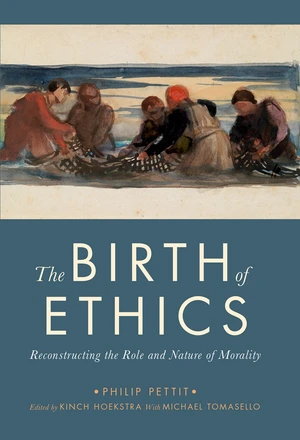 The Birth of Ethics