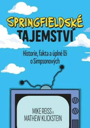 Springfieldské tajemství - Mike Reiss