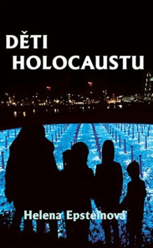 Děti holocaustu - Helena Epsteinová