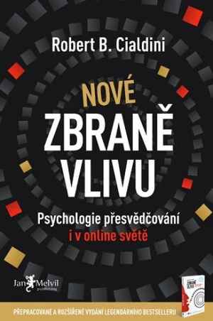 Nové zbraně vlivu - Robert B. Cialdini