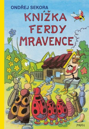 Knížka Ferdy Mravence - Ondřej Sekora