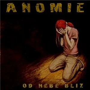 Anomie – Od nebe blíž