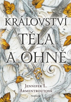 Království těla a ohně - Jennifer L. Armentrout