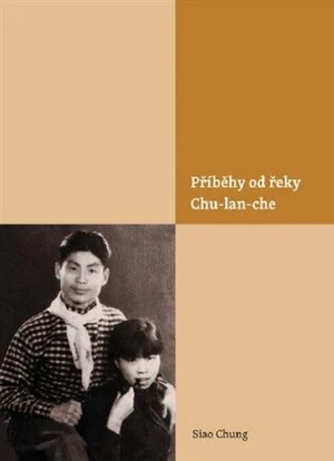 Příběhy od řeky Chu-lan-che - Chung Siao