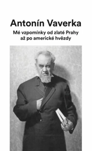 Mé vzpomínky od zlaté Prahy až po americké hvězdy - Ivan Klimeš, Antonín Veverka