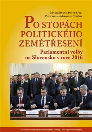 Po stopách politického zemětřesení - Peter Spáč, Petr Voda, Miroslav Nemčok, Marek Rybář