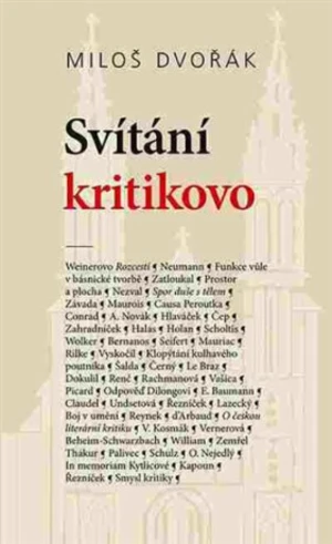 Svítání kritikovo - Miloš Dvořák, Ladislav Soldán