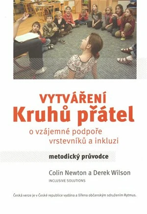 Vytváření kruhů přátel - Colin Newton, Darek Wilson