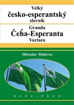 Velký česko-esperantský slovník - Miroslav Malovec