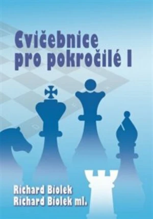 Cvičebnice pro pokročilé I - Richard Biolek ml.