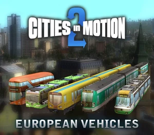 Cities in Motion 2 - European vehicle pack DLC EU PC Steam CD Key