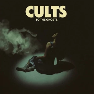 Cults - To The Ghosts (LP)