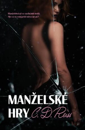 Manželské hry - C. D. Reiss