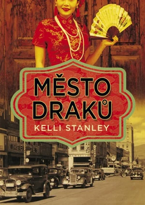 Město draků - Stanley Kelli