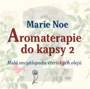 Aromaterapie do kapsy 2 - Marie Noe