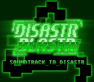 Disastr_Blastr - Soundtrack_to_Disastr DLC Steam CD Key