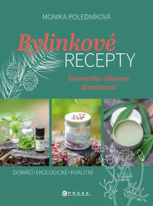 Bylinkové recepty - Poledníková Monika