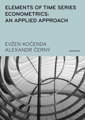 Elements of Time Series Econometrics: an Applied Approach - Evžen Kočenda, Alexandr Černý