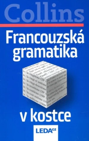 Francouzská gramatika v kostce - Ben Collins