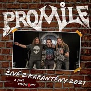 Promile – Živě z karantény 2021 a jiné stupidity