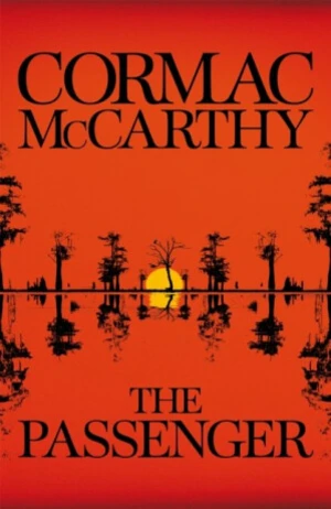 The Passenger - Cormac McCarthy