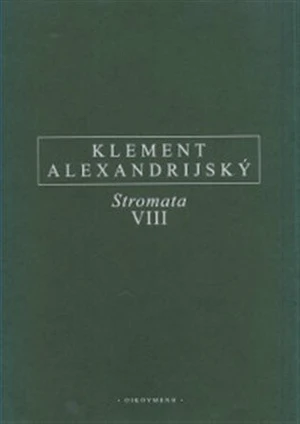 Stromata VIII - Klement Alexandrijský