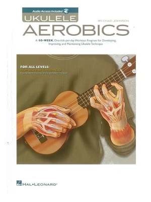 Hal Leonard Ukulele Aerobics: For All Levels - Beginner To Advanced Note