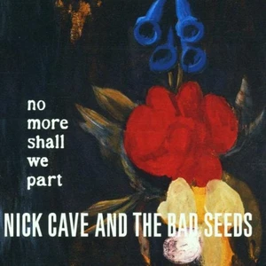 Nick Cave & The Bad Seeds - No More Shall We Part (LP)