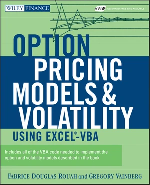 Option Pricing Models and Volatility Using Excel-VBA