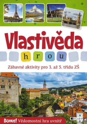 Vlastivěda hrou - Zábavné aktivity pro 3. až 5. třídu ZŠ - Radek Machatý - e-kniha