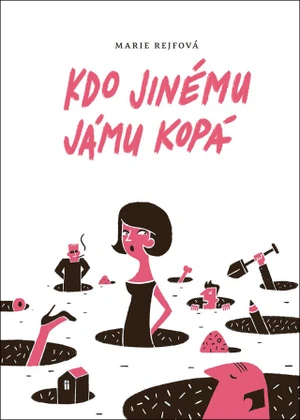 Kdo jinému jámu kopá - Marie Rejfová - e-kniha