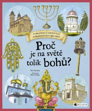 Proč je na světě tolik bohů? - Petr Kostka - e-kniha