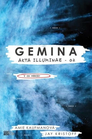 Gemina - Amie Kaufmanová, Jay Kristoff