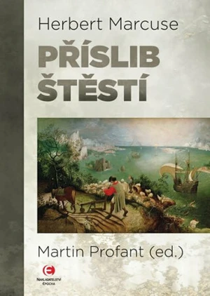 Příslib štěstí - Martin Profant, Marcuse Herbert