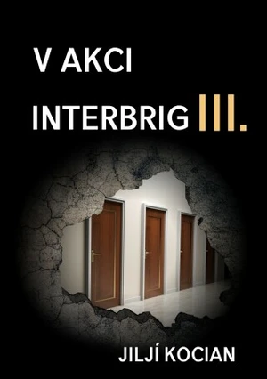 V akci Interbrig III. - Jiljí Kocian - e-kniha