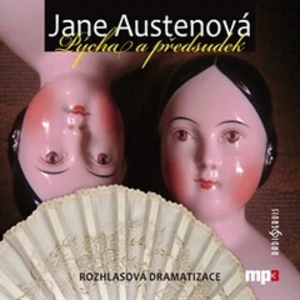 Pýcha a předsudek - Jane Austenová - audiokniha