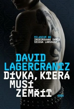 Dívka, která musí zemřít - David Lagercrantz