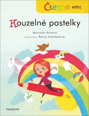 Čteme sami Kouzelné pastelky - Marcela Kotová