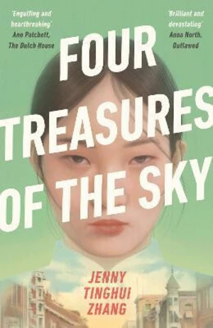 Four Treasures of the Sky - Jenny Tinghui Zhangová