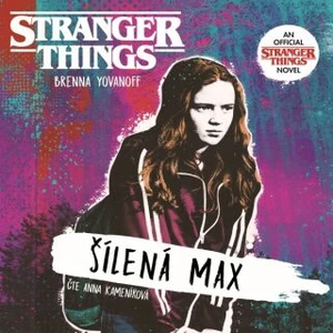 Stranger Things: Šílená Max - Brenna Yovanoff - audiokniha