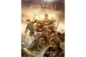 Lone Wolf Hra na hrdiny: Hrdinové Magnamundu - Joe Dever, August Hahn