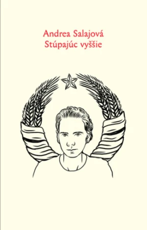 Stúpajúc vyššie - Andrea Salajová