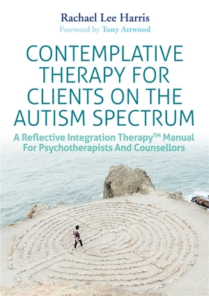 Contemplative Therapy for Clients on the Autism Spectrum