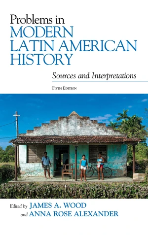 Problems in Modern Latin American History