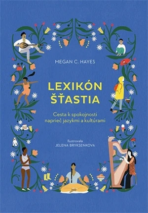 Lexikón šťastia - Megan C. Hayes