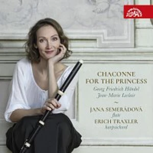 Jana Semerádová, Erich Traxler – Chaconne pro princeznu - Händel, Leclair CD